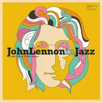 LP Various: John Lennon In Jazz - A Jazz Tribute To John Lennon