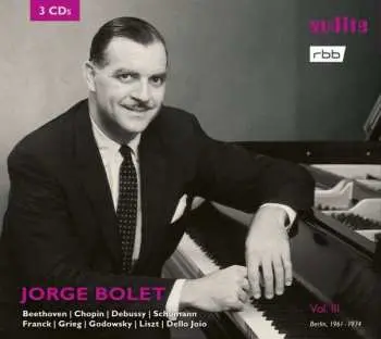3CD Various: Jorge Bolet - Berlin Radio Recordings Vol.3