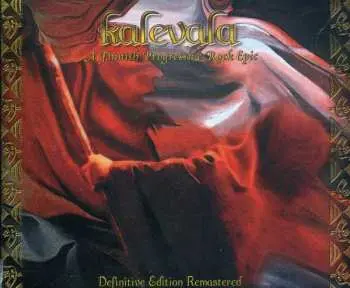 3CD Various: Kalevala - A Finnish Progressive Rock Epic (Definitive Edition Remastered)