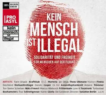 2CD Various: Kein Mensch Ist Illegal (Solidarität Und Freiheit Für Menschen Auf Der Flucht)