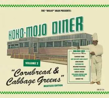 CD Various: Koko-Mojo Diner Volume 2 Cornbread & Cabbage Greens