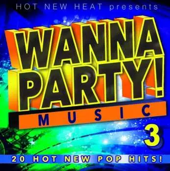 CD Various: Wanna Party - Vol. 3 / Various