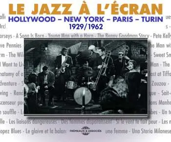3CD Various: Le Jazz À L'Écran (Hollywood - New York - Paris - Turin 1929/1962)