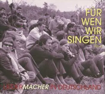 3CD Various: Liedermacher In Deutschland - Für Wen Wir Singen Vol. 4