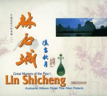 CD Various: Lin Shicheng - Autumn Moon Over The Han Palace