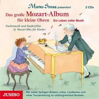 2CD Various: Marko Simsa Präsentiert:nachtmusik Und Zauberflöte & Mozart-hits Für Kinder