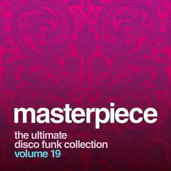 CD Various: Masterpiece Volume 19 - The Ultimate Disco Funk Collection
