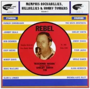 CD Various: Memphis Rockabillies, Hillbillies & Honky Tonkers Volume 3: The Rebel / Rebel Ace Records Story