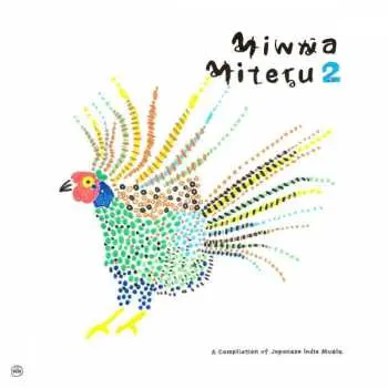 2CD Various: Minna Miteru 2 (A Compilation Of Japanese Indie Music)
