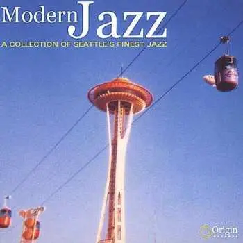 CD Various: Modern Jazz: A Collection Of Seattle's Finest Jazz