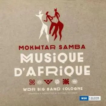CD Mokhtar Samba: Musique d'Afrique