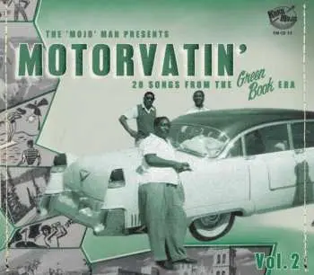 CD Various: Motorvatin' Vol.2 (28 Songs From The Green Book Era)