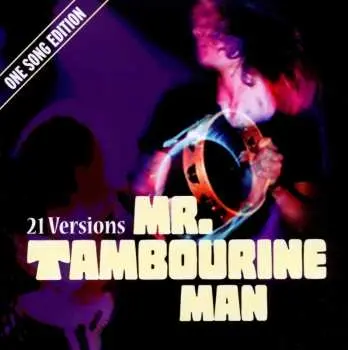 CD Various: Mr. Tambourine Man (21 Versions)