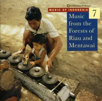 CD Various: Music From The Forests Of Riau And Mentawai