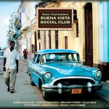 2LP Various: Music That Inspired Buena Vista Social Club