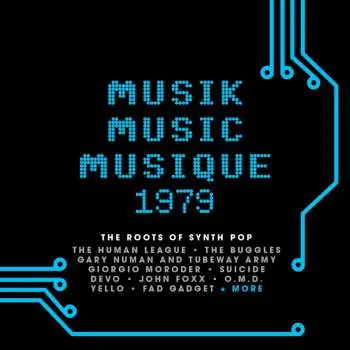 CD Various: Musik Music Musique 1979: The Roots Of Synth Pop