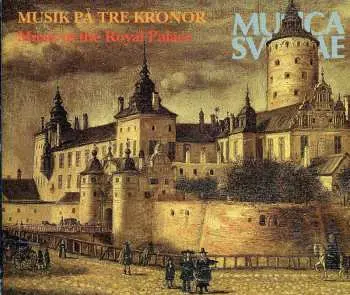 2CD Various: Musik På Tre Kronor = Music At The Royal Palace