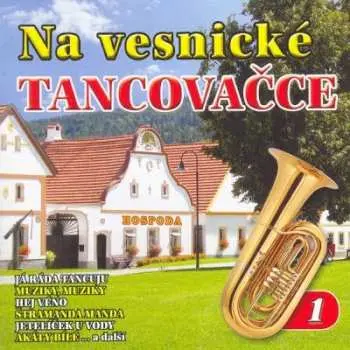 CD Various: Na Vesnické Tancovačce 1