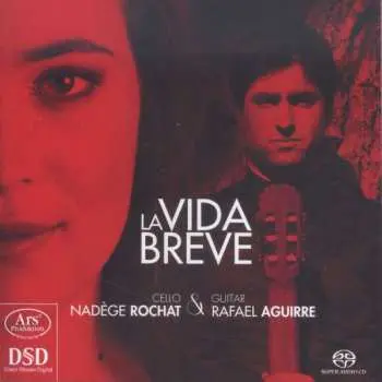 SACD Various: Nadege Rochat & Rafael Aguirre - La Vida Breve