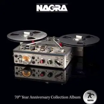 2LP Various: NAGRA 70th Year Anniversary Collection Album