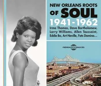 3CD Various: New Orleans Roots Of Soul 1941-1962
