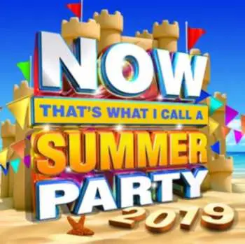 2CD Various: Now That's What I Call A Summer Party 2019