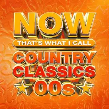 2LP Various: Now That's What I Call Country Classics 00s CLR