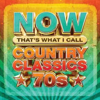 LP Various: Now That’s What I Call Country Classics 70s CLR