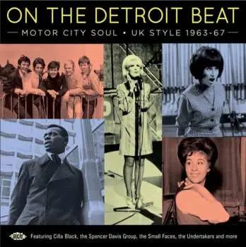 CD Various: On The Detroit Beat (Motor City Soul • UK Style 1963-67)