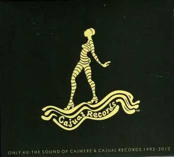 2CD Various: Only 4 U: The Sound Of Cajmere & Cajual Records 1992-2012