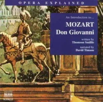 CD Various: Opera Explained:mozart,don Giovanni