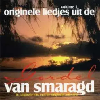 CD Various: Originele Liedjes Uit De Gordel Van Smaragd Volume 1