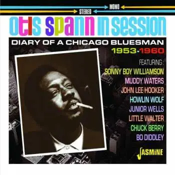 2CD Various: Otis Spann In Session - Diary Of A Chicago Bluesman 1953-1960