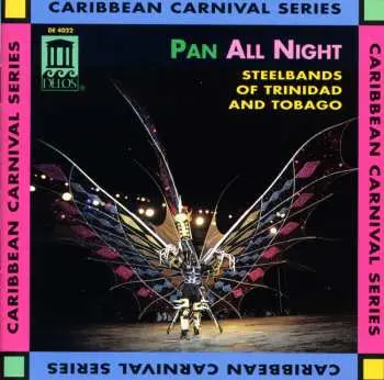 CD Various: Pan All Night - Steelbands Of Trinidad & Tobago