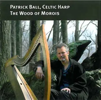 CD Various: Patrick Ball - The Wood Of Morois