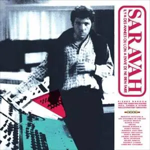 CD Various: Pierre Barouh And The Saravah Sound - Jazz, Samba And Other Hallucinatory Grooves