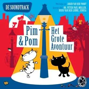 CD Various: Pim & Pom - Het Grote Avontuur (De Soundtrack)