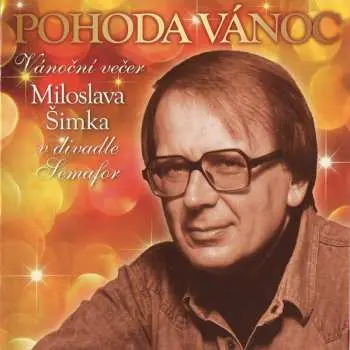 Pohoda Vánoc. Vánoční večer Miloslava Šimka v divadle Semafor - (audiokniha) - Jiří Krampol
