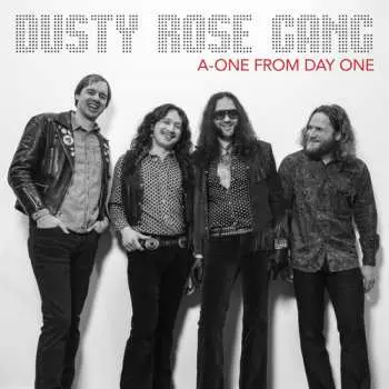 LP Dusty Rose Gang: A-One from Day One