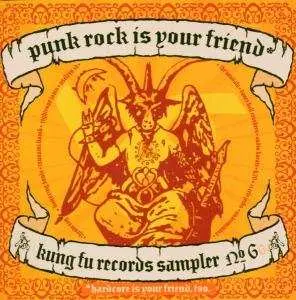 CD Various: Punk Rock Is Your Friend (Kung Fu Records Sampler № 6)