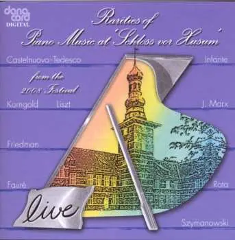 CD Various: Rarities Of Piano Music At 'Schloss Vor Husum' From The 2008 Festival