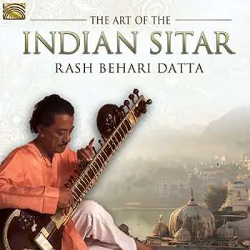 CD Various: Rash Behari Datta: The Art Of The Indian Sitar