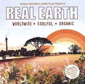 2CD Various: Real Earth - Worldwide * Soulful * Organic