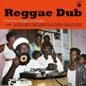 LP Various: Reggae Dub - Classics From The Sound System Generation