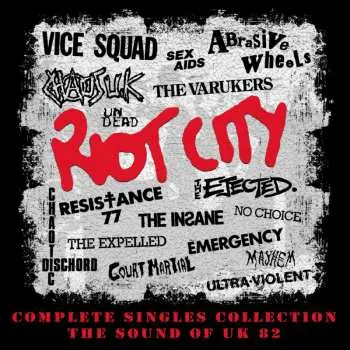 4CD Various: Riot City – Complete Singles Collection – The Sound Of UK 82
