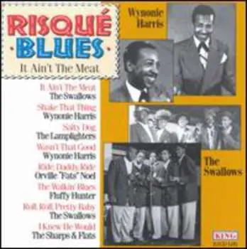 CD Various: Risqué Blues - It Ain't The Meat