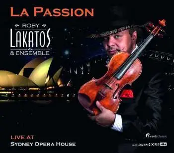 2CD Various: Roby Lakatos & Ensemble - La Passion
