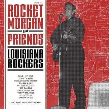 CD Various: Rocket Morgan And Friends - Louisiana Rockers