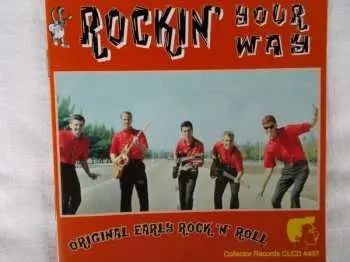 CD Various: Rockin' Your Way - Original Early Rock 'n' Roll