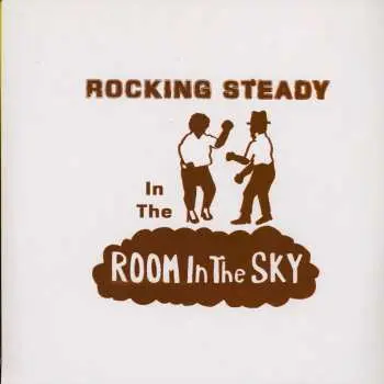 LP Various: Rocking Steady In The Room In The Sky
